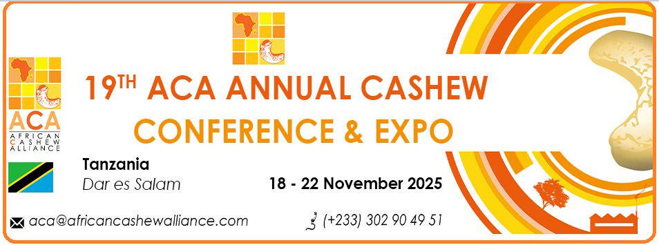 19th ACA Annual Cashew Conference-Expo: Tanzania 2025